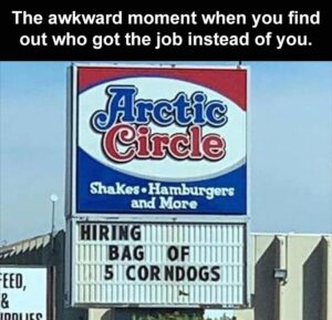 Stupid Bar Memes the awkward moment when you realize you dont qualify for this job
