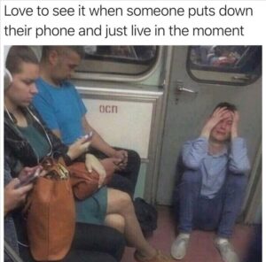 Stupid Bar Memes when you living in the moment