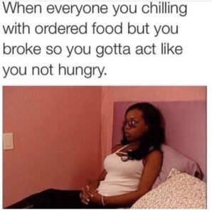 Stupid Bar Memes textswhenseveryonesyouschillingswithsorderedsfoodsbutsyousbrokessosyousgottasactslikesyousnotshungry
