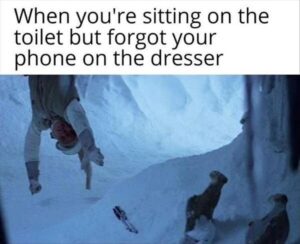 Stupid Bar Memes whenayouaforgetayouraphone