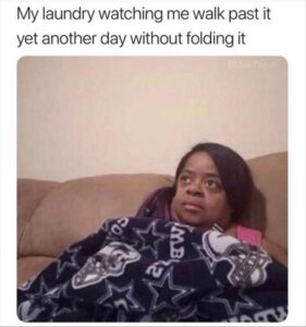Stupid Bar Memes whensyousdoslaundry
