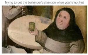 Stupid Bar Memes personstryingsgetsbartenderssattentionsnotshot