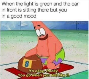 Stupid Bar Memes yourebinbabgoodbmood