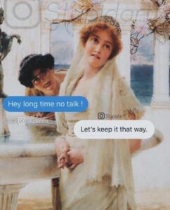 Stupid Bar Memes The artist gives voice to characters from classic paintings and 180000 followers approve the idea 6113c340d509d 880