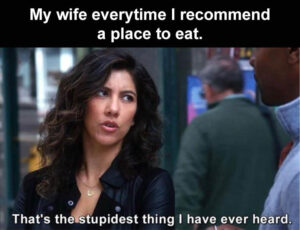 Stupid Bar Memes myswifeseverystimesIsrecommendsasplaceswesshouldsgostoseat