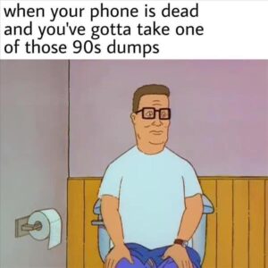 Stupid Bar Memes whensyoursphonesissdead