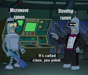 Stupid Bar Memes whensyousaresclassy