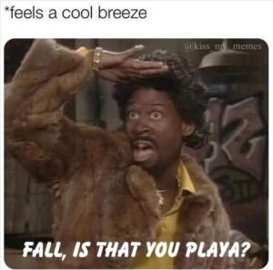 Stupid Bar Memes whensyousfeelsthescoolsbreeze