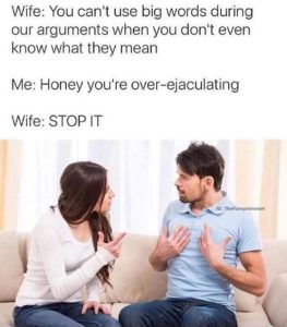 Stupid Bar Memes duringsoursargumentssdontsevensknowstheysmeanshoneysoversejaculatingswifesstopsigsthefunnyintrovert