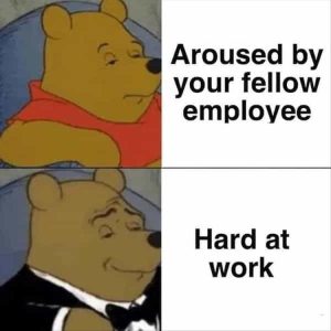 Stupid Bar Memes youresworkingshard