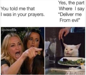 Stupid Bar Memes youresprayers