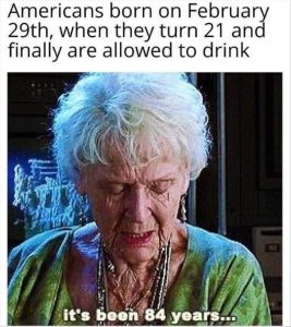 Stupid Bar Memes youreslivingsleapsyear