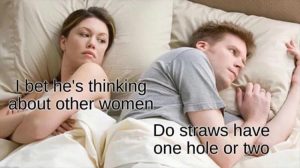 Stupid Bar Memes youresstraws
