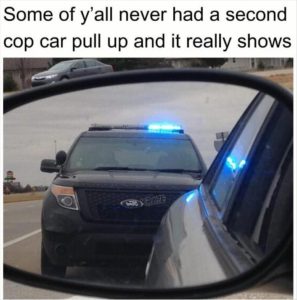 Stupid Bar Memes youresseeingscops