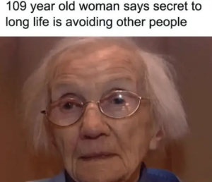 Stupid Bar Memes 109syearsoldswomanssaysssecretslongslifesissavoidingsotherspeople
