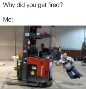 Stupid Bar Memes whysdidsgetsfired
