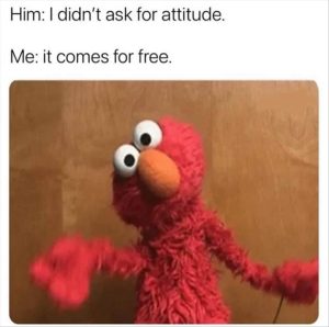 Stupid Bar Memes youresattitude