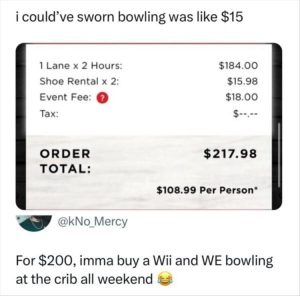 Stupid Bar Memes youresworkingsonsbowling