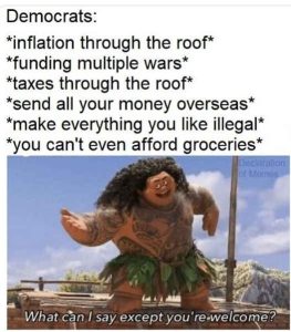 Stupid Bar Memes democratsstaxessinflationswarssm