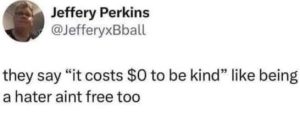 Stupid Bar Memes xsbeingskindsfreeshatersnoscost