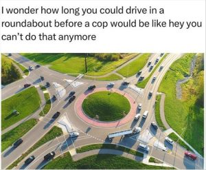 Stupid Bar Memes youresyousroundabout