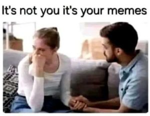 Stupid Bar Memes girupsitssnotsyousi