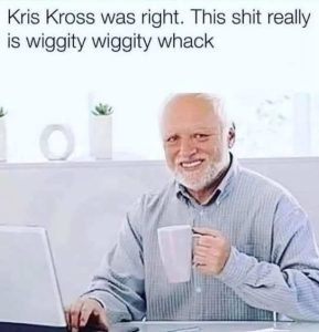 Stupid Bar Memes wiggitkrosssright