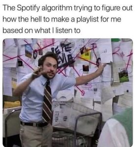 Stupid Bar Memes spotifyspgorithmstryin