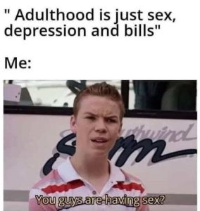 Stupid Bar Memes adulthoressionsbillssy