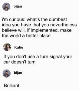 Stupid Bar Memes placesturnssignal
